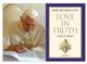 The new encyclical, "Caritas in Veritate," or "Love in Truth," was published on July 7, 2009.