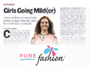 Newsweek Magazine recently published an article entitled �Girls Gone Mild.